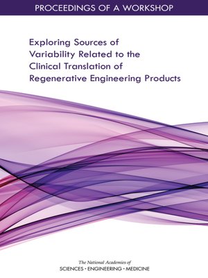 cover image of Exploring Sources of Variability Related to the Clinical Translation of Regenerative Engineering Products